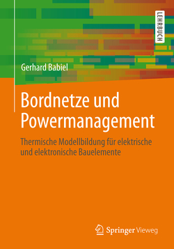 Bordnetze und Powermanagement von Babiel,  Gerhard