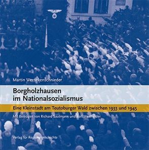 Borgholzhausen im Nationalsozialismus von Wernekenschnieder,  Martin