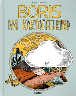 Boris, das Kartoffelkind von Bluche,  Irène, Simon,  Anne