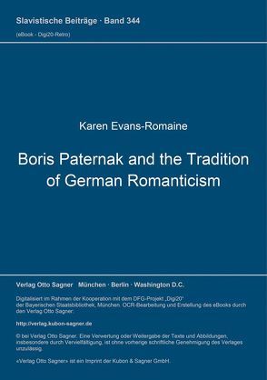 Boris Paternak and the Tradition of German Romanticism von Evans-Romaine,  Karen