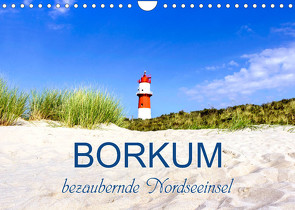 Borkum, bezaubernde Nordseeinsel (Wandkalender 2023 DIN A4 quer) von Dreegmeyer,  Andrea