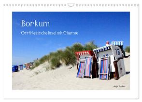 Borkum – Ostfriesische Insel mit Charme (Wandkalender 2024 DIN A3 quer), CALVENDO Monatskalender von Sucker,  Anja