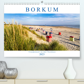 BORKUM Trauminsel in der Nordsee (Premium, hochwertiger DIN A2 Wandkalender 2023, Kunstdruck in Hochglanz) von Dreegmeyer,  Andrea