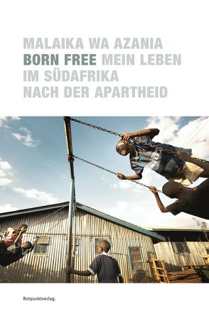 Born Free von Azania,  Malaika Wa