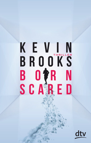 Born Scared von Brooks,  Kevin, Gutzschhahn,  Uwe-Michael