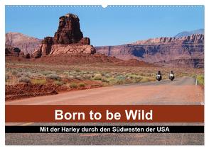 Born to be Wild – Mit der Harley durch den Südwesten der USA (Wandkalender 2024 DIN A2 quer), CALVENDO Monatskalender von Kärcher,  Mike