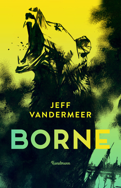 Borne von Kellner,  Michael, VanderMeer,  Jeff