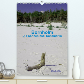 Bornholm – Die Sonneninsel Dänemarks (Premium, hochwertiger DIN A2 Wandkalender 2022, Kunstdruck in Hochglanz) von Geißler,  Uli