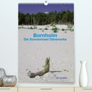 Bornholm – Die Sonneninsel Dänemarks (Premium, hochwertiger DIN A2 Wandkalender 2023, Kunstdruck in Hochglanz) von Geißler,  Uli