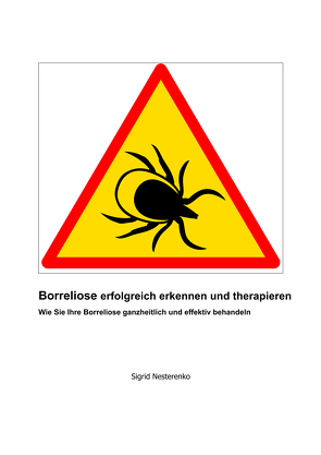 Borreliose erfolgreich erkennen und therapieren