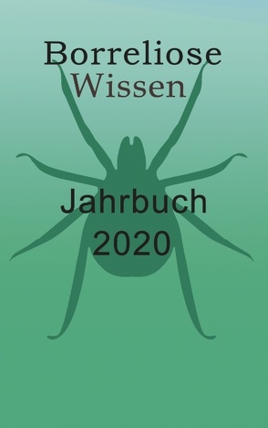 Borreliose Jahrbuch 2020 von Fischer,  Ute, Siegmund,  Bernhard