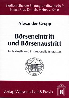 Börseneintritt und Börsenaustritt. von Grupp,  Alexander