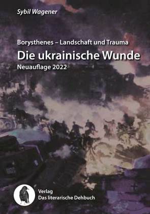 Borysthenes – Landschaft und Trauma von Wagener,  Sybil