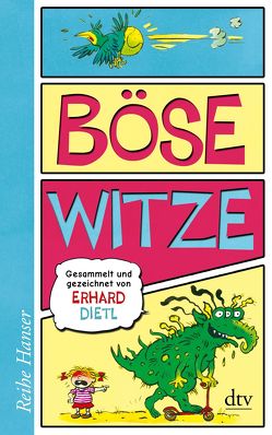 Böse Witze von Dietl,  Erhard