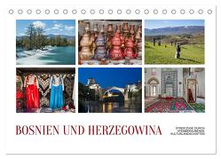 Bosnien und Herzegowina – Streifzüge durch atemberaubende Kulturlandschaften (Tischkalender 2024 DIN A5 quer), CALVENDO Monatskalender von Hallweger,  Christian