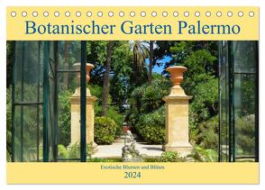 Botanischer Garten Palermo (Tischkalender 2024 DIN A5 quer), CALVENDO Monatskalender von Balistreri,  Ricarda