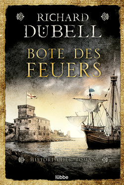 Bote des Feuers von Dübell,  Richard