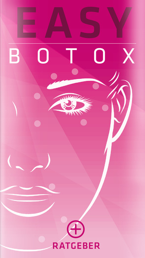 BOTOX – Easy Ratgeber von Bunge,  Michael