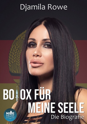 Botox für meine Seele von Rowe,  Djamila