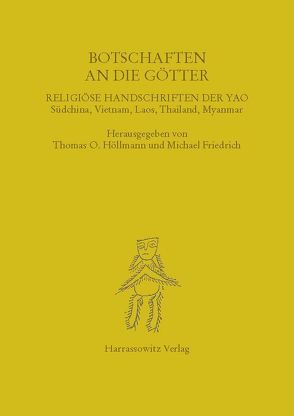 Botschaften an die Götter von Friedrich,  Michael, Götzfried,  Xaver, Höllmann,  Thomas O, Müller,  Shing, Obi,  Lucia