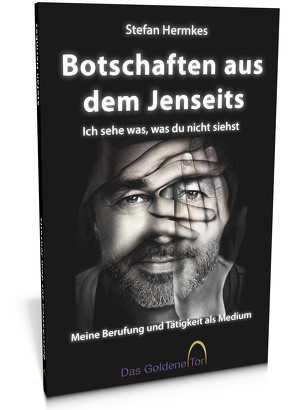 Botschaften aus dem Jenseits – Ich sehe was, was du nicht siehst von Hermkes,  Stefan