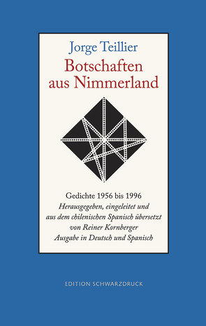 Botschaften aus Nimmerland von Teillier,  Jorge