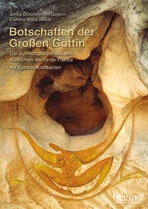 Botschaften der Großen Göttin von Gagern,  Sirilya D von, Skadé,  Cambra Maria