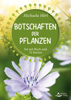 Botschaften der Pflanzen von Hörl,  Michaela