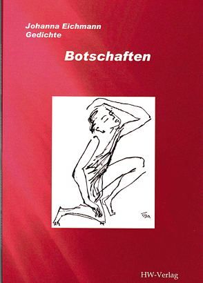 Botschaften von Eichmann,  Johanna