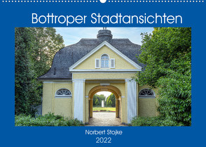 Bottroper Stadtansichten (Wandkalender 2022 DIN A2 quer) von Stojke,  Norbert