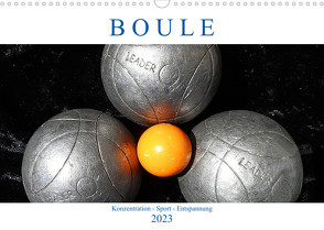 Boule. Konzentration – Sport – Entspannung (Wandkalender 2023 DIN A3 quer) von Robert,  Boris