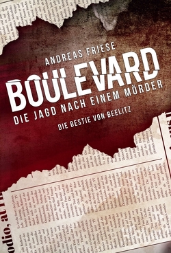 Boulevard – Die Jagd nach einem Mörder von Friese,  Andreas