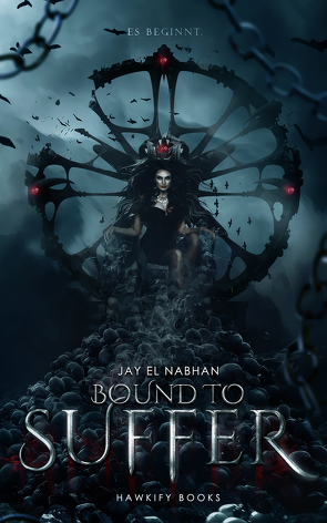 Bound to Suffer von El Nabhan,  Jay