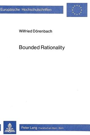 Bounded Rationality von Dörenbach,  Wilfried