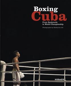 Boxing Cuba von Alt,  Katharina, Schleicher,  Michael, Schumann,  Charles