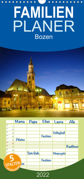 Bozen 2022 – Familienplaner hoch (Wandkalender 2022 , 21 cm x 45 cm, hoch) von Dorn,  Markus