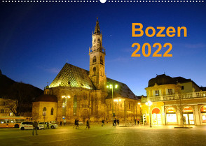 Bozen 2022 (Wandkalender 2022 DIN A2 quer) von Dorn,  Markus