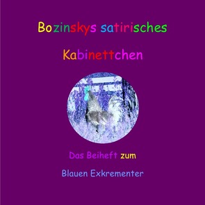 Bozinskys satirisches Kabinettchen von Bozinsky,  R. T.