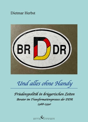 BR D DR – Und alles ohne Handy von Herbst,  Dietmar