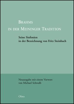 Brahms in der Meininger Tradition von Steinbach,  Fritz