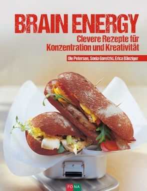 Brain Energy von Bänziger,  Erica, Goretzki,  Sonja, Petersen,  Ole