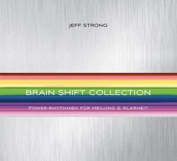 Brain Shift Collection von Strong,  Jeff