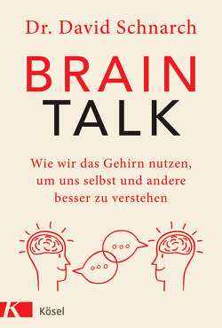 Brain Talk von Christopeit,  Tara, Schnarch,  David Morris