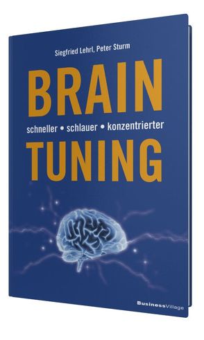 BRAIN-TUNING von Lehrl,  Siegfried, Sturm,  Peter