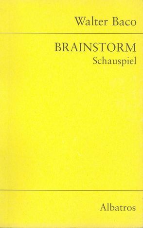 Brainstorm von Baco,  Walter