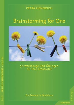 Brainstorming for One von Hennrich,  Petra