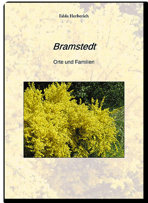 Bramstedt – Orte und Familien von Herberich,  Edda