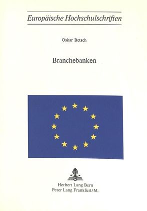 Branchebanken von Betsch,  Oskar