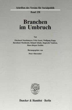 Branchen im Umbruch. von Oberender,  Peter