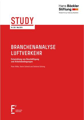 Branchenanalyse Luftverkehr von Gröning,  Stefanie, Schmid,  Katrin, Wilke,  Peter